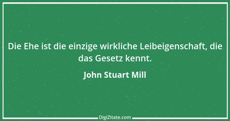 Zitat von John Stuart Mill 54