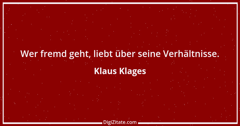 Zitat von Klaus Klages 531