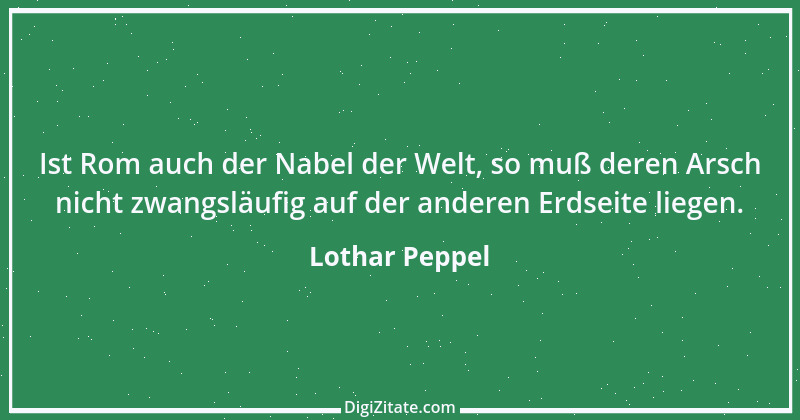 Zitat von Lothar Peppel 66