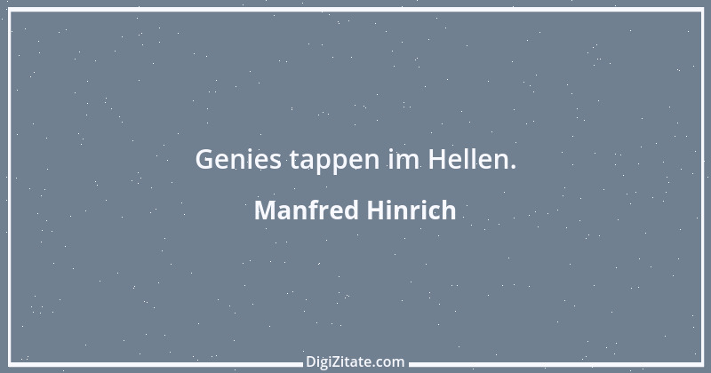 Zitat von Manfred Hinrich 1453