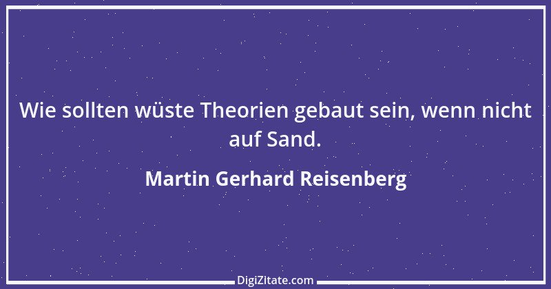 Zitat von Martin Gerhard Reisenberg 2594