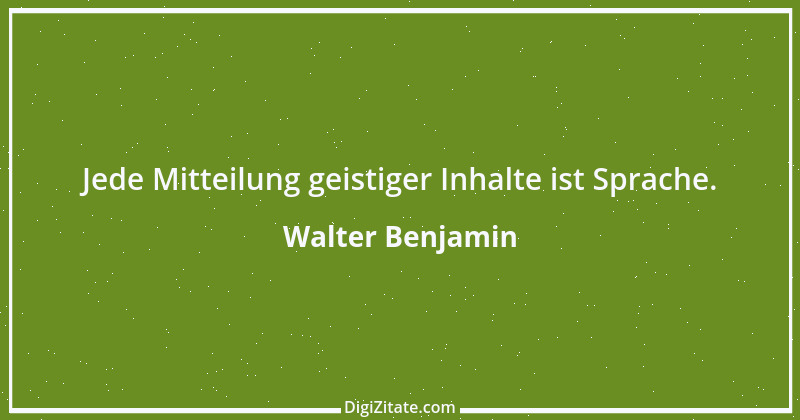 Zitat von Walter Benjamin 7