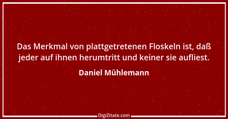 Zitat von Daniel Mühlemann 169