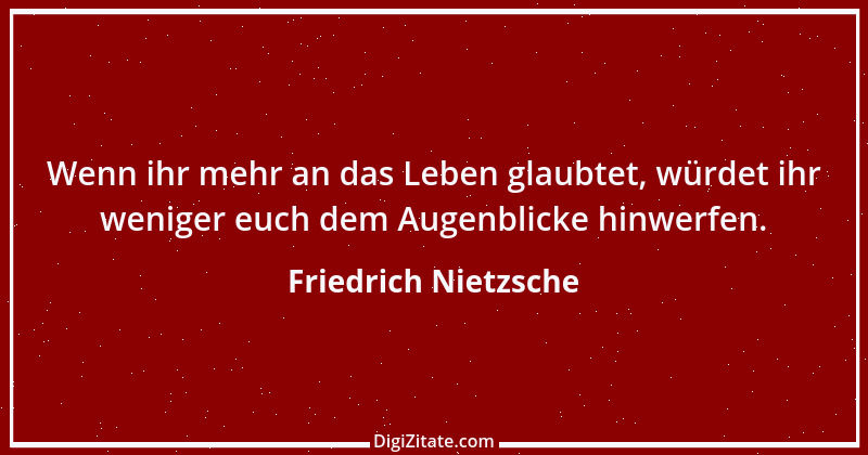 Zitat von Friedrich Nietzsche 1217