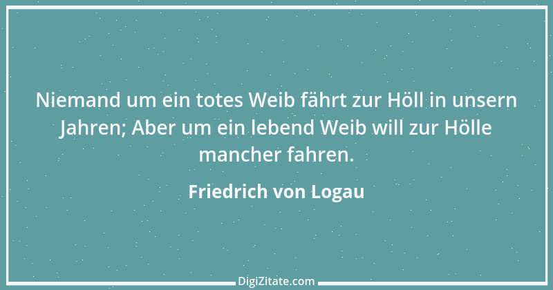 Zitat von Friedrich von Logau 35