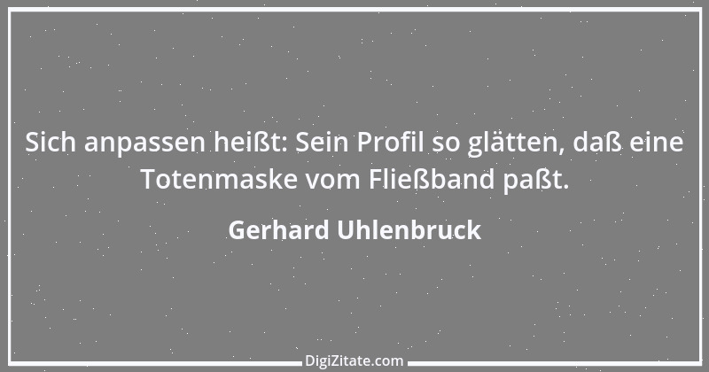 Zitat von Gerhard Uhlenbruck 100