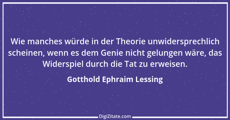 Zitat von Gotthold Ephraim Lessing 202