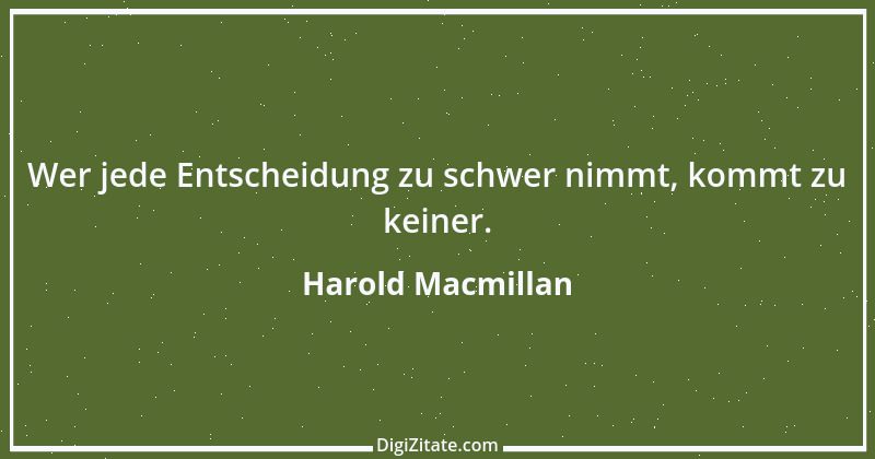 Zitat von Harold Macmillan 10