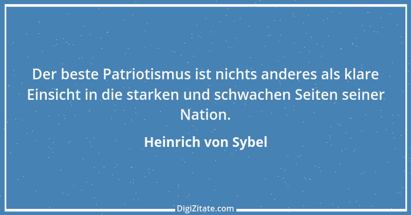 Zitat von Heinrich von Sybel 8