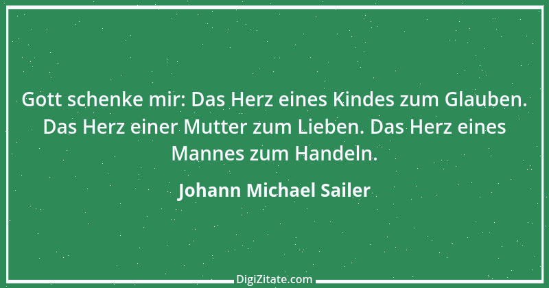 Zitat von Johann Michael Sailer 1