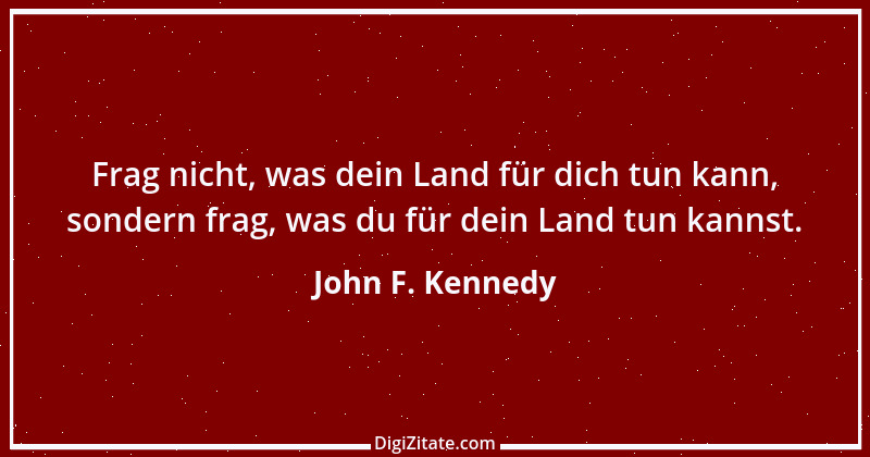 Zitat von John F. Kennedy 40