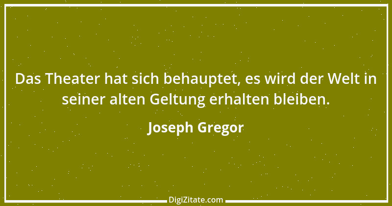 Zitat von Joseph Gregor 2