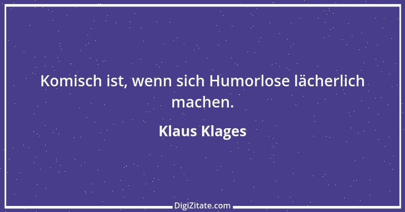 Zitat von Klaus Klages 532