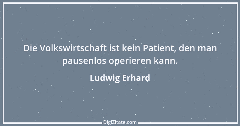 Zitat von Ludwig Erhard 3