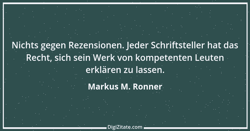 Zitat von Markus M. Ronner 196