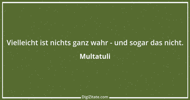 Zitat von Multatuli 67