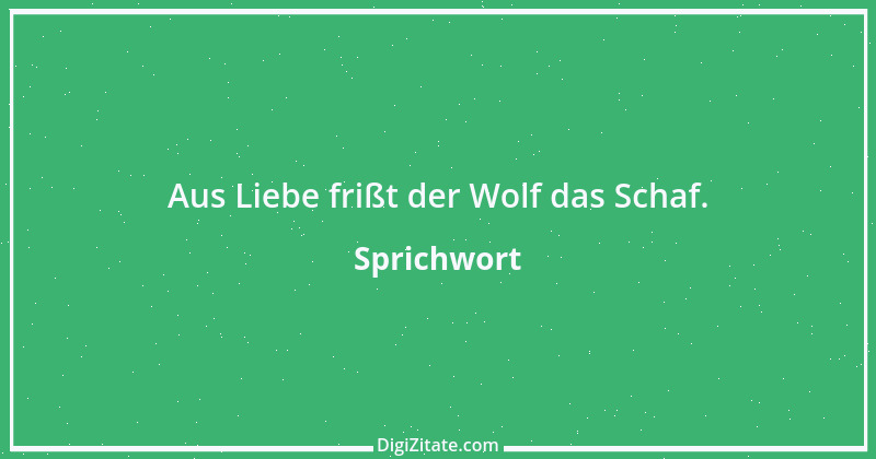 Zitat von Sprichwort 7272