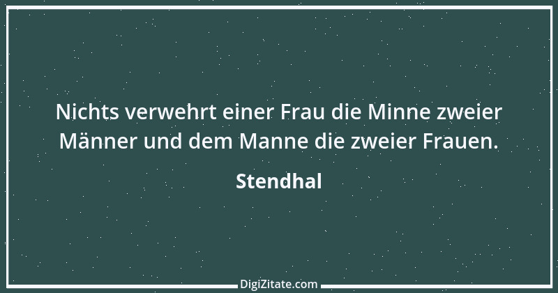 Zitat von Stendhal 250