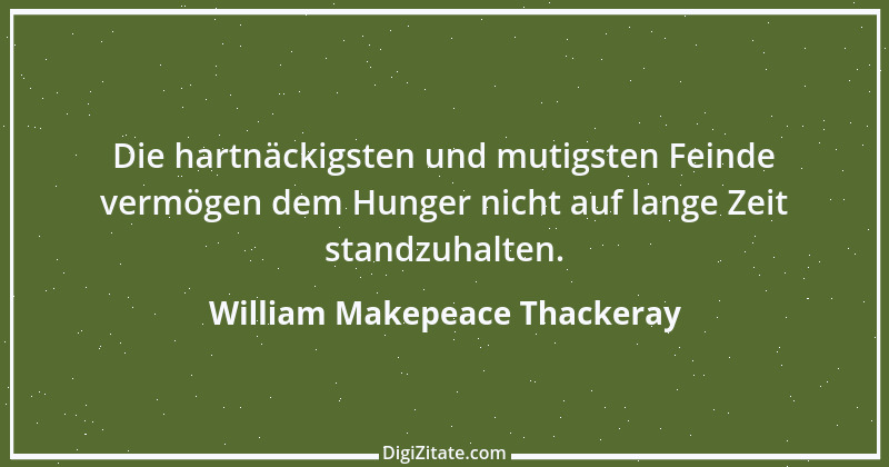 Zitat von William Makepeace Thackeray 16