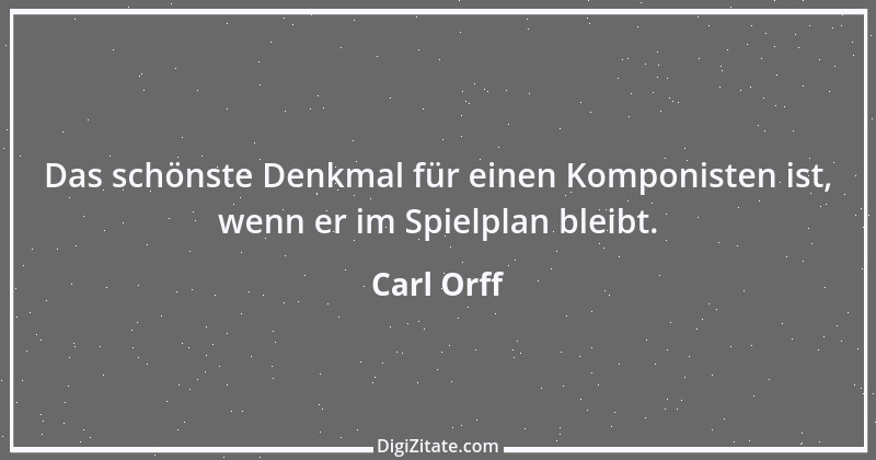 Zitat von Carl Orff 2