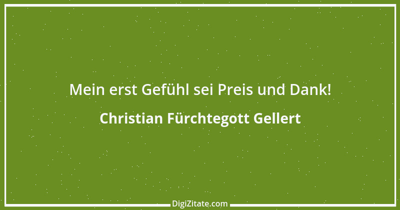 Zitat von Christian Fürchtegott Gellert 49