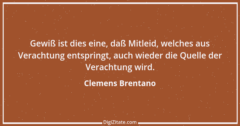 Zitat von Clemens Brentano 46