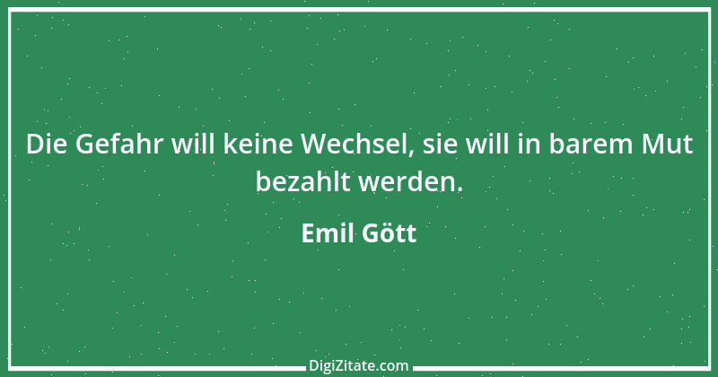 Zitat von Emil Gött 146