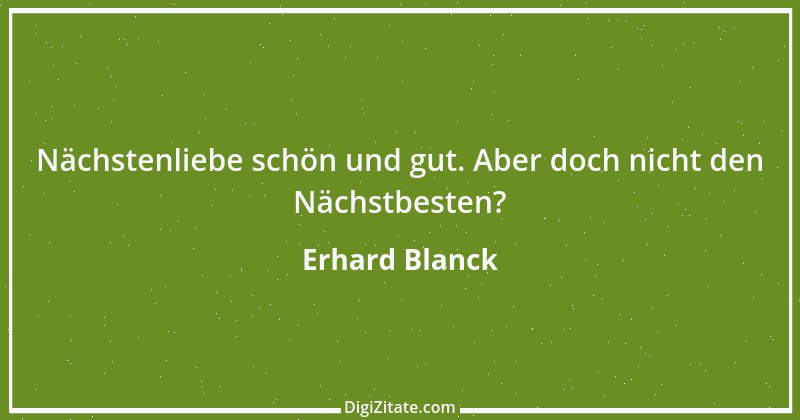 Zitat von Erhard Blanck 1836