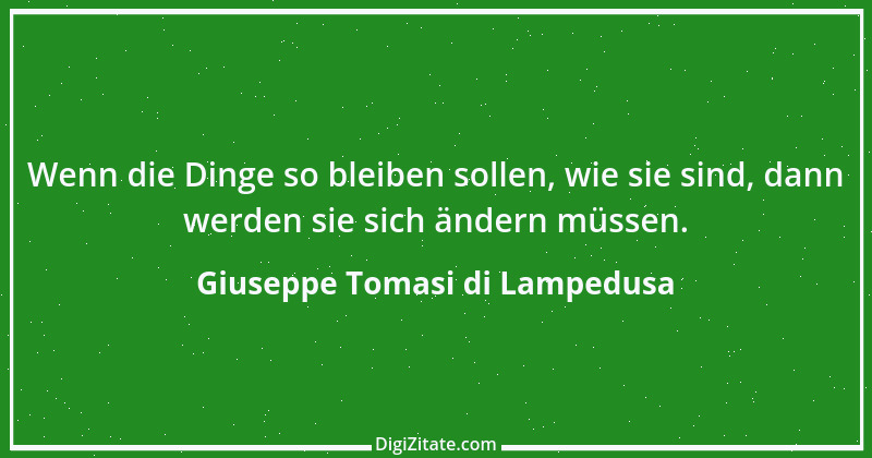 Zitat von Giuseppe Tomasi di Lampedusa 5