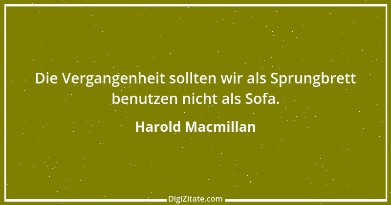 Zitat von Harold Macmillan 11