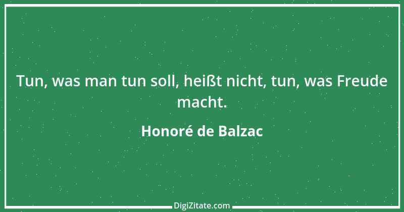 Zitat von Honoré de Balzac 410