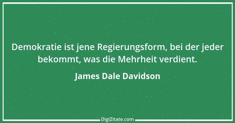 Zitat von James Dale Davidson 1