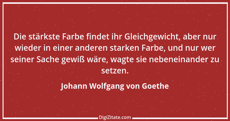 Zitat von Johann Wolfgang von Goethe 1281