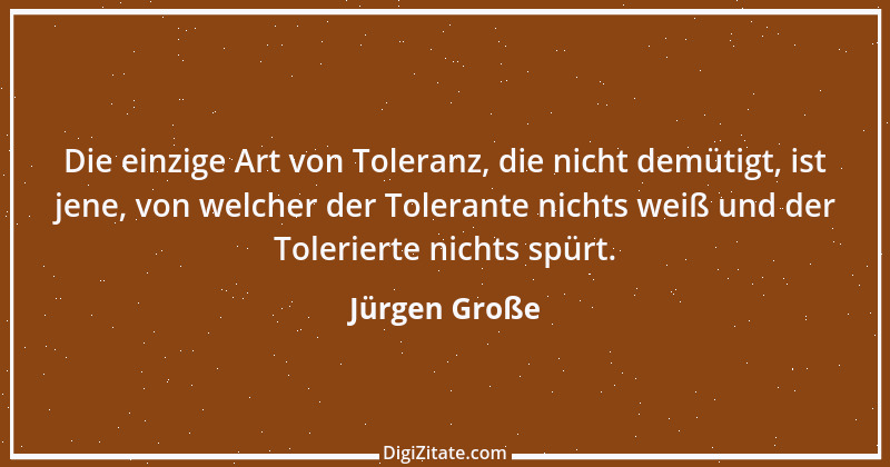 Zitat von Jürgen Große 35