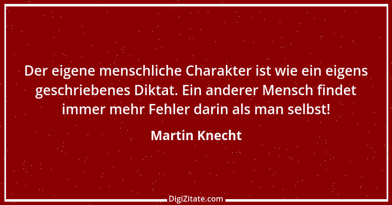 Zitat von Martin Knecht 25