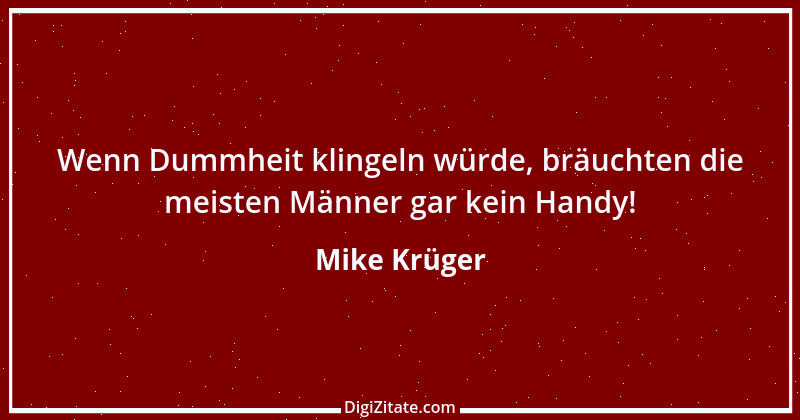 Zitat von Mike Krüger 2