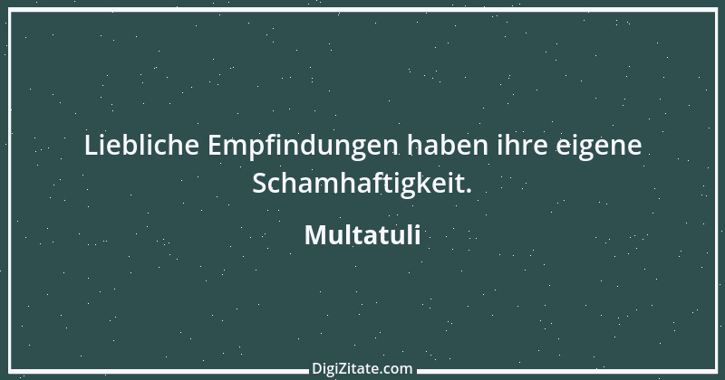 Zitat von Multatuli 68