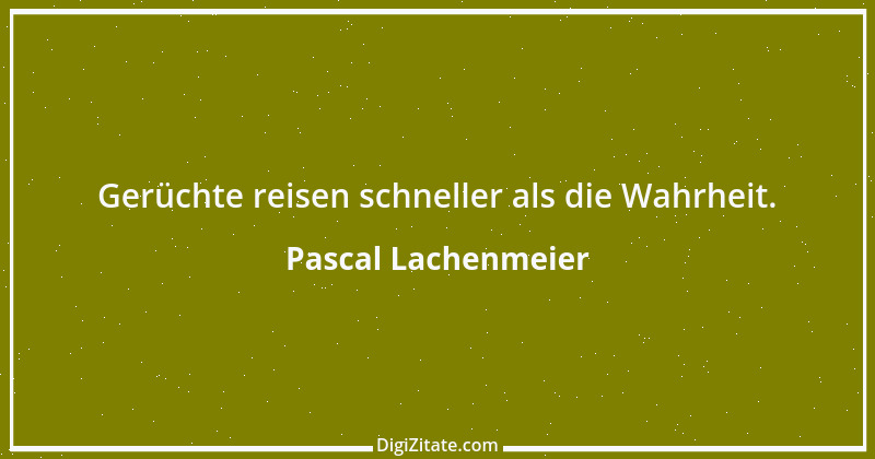 Zitat von Pascal Lachenmeier 69