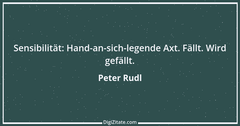 Zitat von Peter Rudl 1555