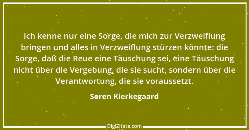 Zitat von Søren Kierkegaard 24