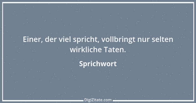 Zitat von Sprichwort 13273