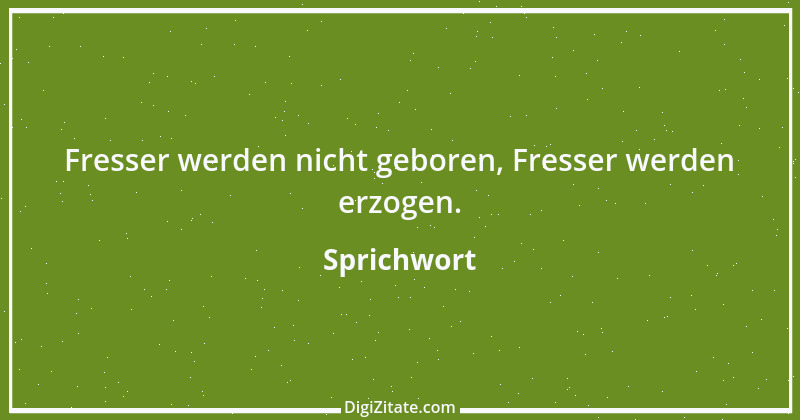 Zitat von Sprichwort 2273