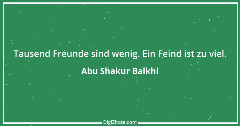 Zitat von Abu Shakur Balkhi 1