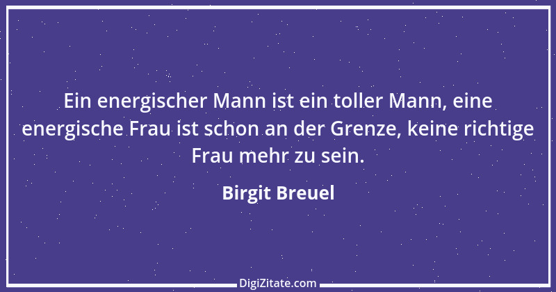 Zitat von Birgit Breuel 10