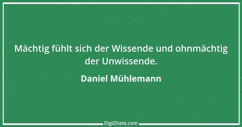 Zitat von Daniel Mühlemann 171