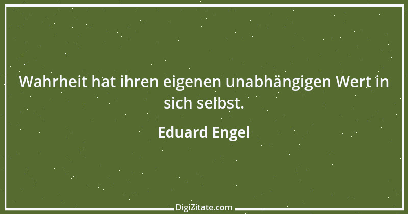 Zitat von Eduard Engel 4