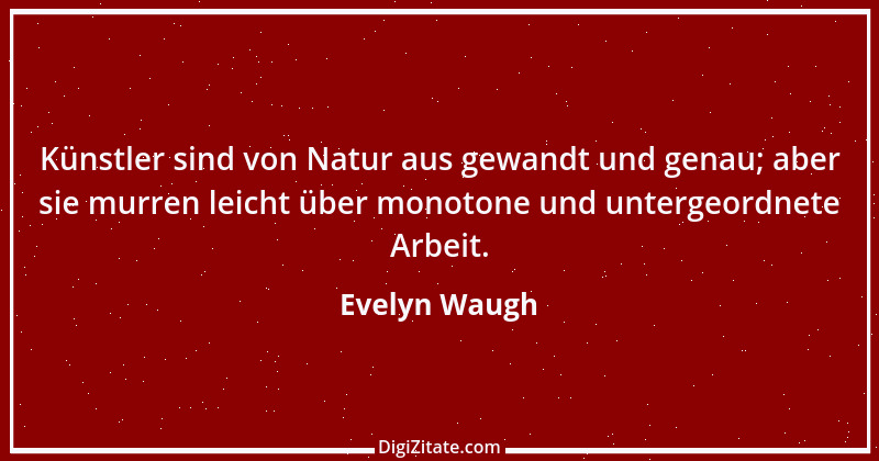 Zitat von Evelyn Waugh 12