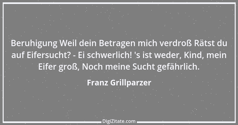 Zitat von Franz Grillparzer 128