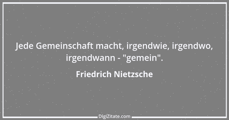 Zitat von Friedrich Nietzsche 1219