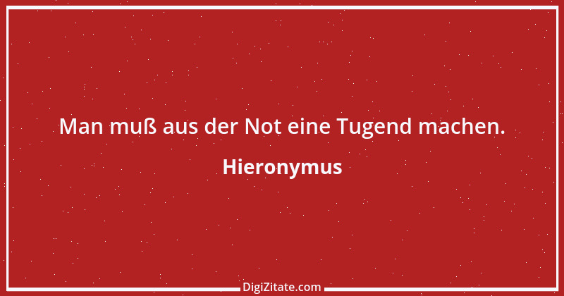 Zitat von Hieronymus 11